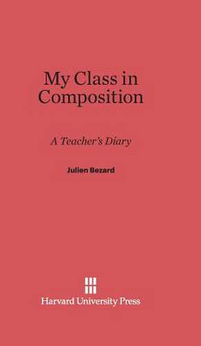 My Class in Composition de Julien Bezard