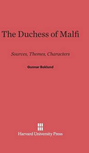 The Duchess of Malfi de Gunnar Boklund