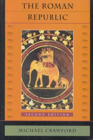 The Roman Republic 2ed (PR ONLY) de Crawford