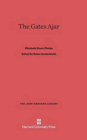 The Gates Ajar de Elizabeth Stuart Phelps