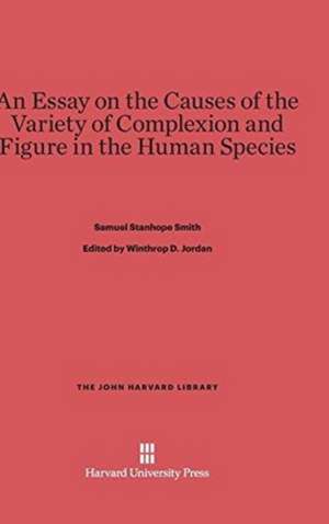 An Essay on the Causes of the Variety of Complexion and Figure in the Human Species de Samuel Stanhope Smith