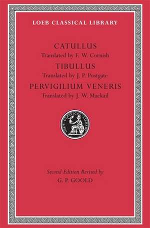 Catullus. Tibullus. Pervigilium Veneris (Trans. Cornish) (Latin) de Catullus Catullus