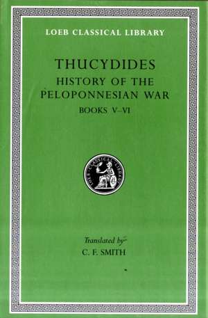 History of the Peloponnesian War, Volume III – Books 5–6 de Thucydides Thucydides