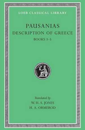 Description of Greece, Volume II – Books 3–5 (Laconia, Messenia, Elis 1) (Greek) de Pausanias Pausanias