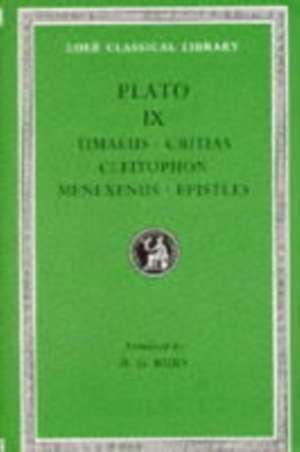 Timaeus. Critias. Cleitophon. Menexenus. Epistles L234 V 9 (Trans. Bury)(Greek) de Plato Plato