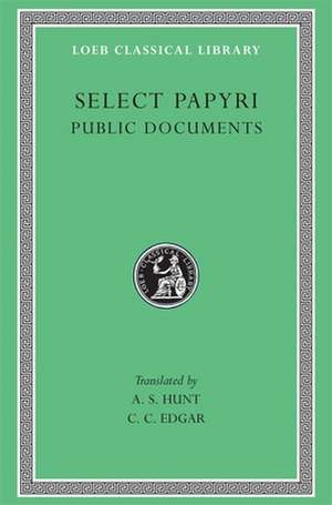 Select Papyri, Volume II de A. S. Hunt