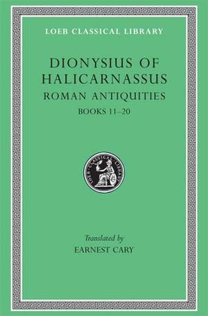 Roman Antiquities, Volume VII – Books 11–20 L388 V 7 (Trans. Cary)(Greek) de Dionysius Of Ha Dionysius Of Ha