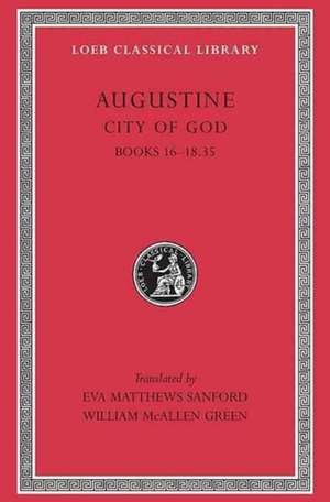 City of God, Volume V – Books 16–18.35 (Trans. Sandford)(Latin) de Augustine Augustine