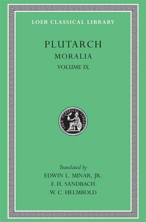 Moralia, IX – Table–talk, Books 7–9. Dialogue on Love de Plutarch Plutarch