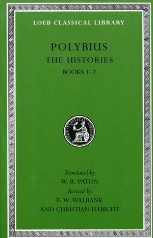Polybius: Histories, Volume I