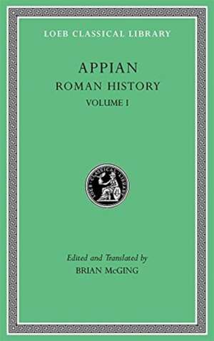 Roman History, Volume I de Appian Appian