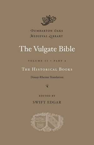 The Vulgate Bible de Swift Edgar