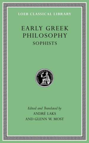 Early Greek Philosophy, Volume IV – Western Greek Thinkers, Part 1 L527 de Glenn Most