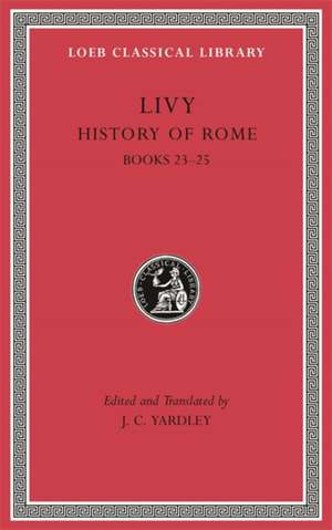 History of Rome, Volume VI – Books 23–25 de Livy Livy