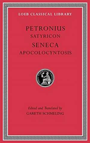 Satyricon. Apocolocyntosis de Petronius Petronius