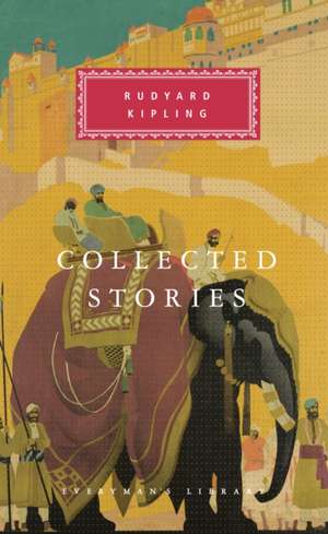 Collected Stories de Rudyard Kipling