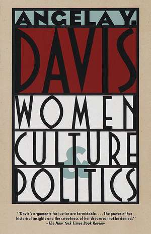 Women, Culture & Politics de Angela Davis