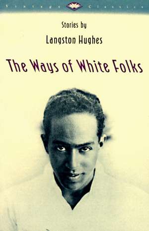 The Ways of White Folks de Langston Hughes