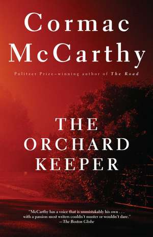 The Orchard Keeper de Cormac Mccarthy