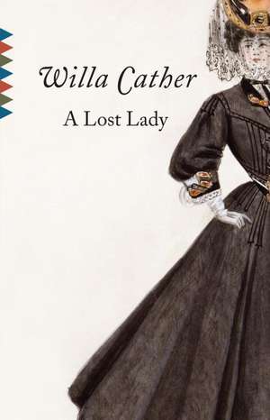 A Lost Lady de Willa Cather