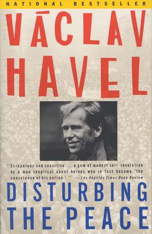 Disturbing the Peace: A Conversation with Karel Huizdala de Vaclav Havel