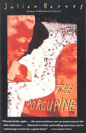 The Porcupine de Julian Barnes