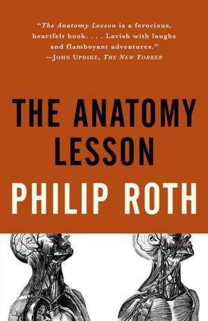 The Anatomy Lesson de Philip Roth