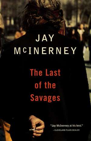 The Last of the Savages de Jay McInerney