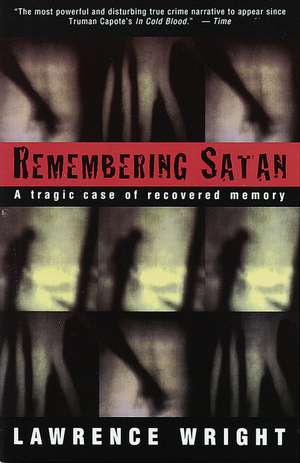 Remembering Satan de Lawrence Wright