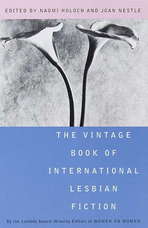 The Vintage Book of International Lesbian Fiction de N. Holden