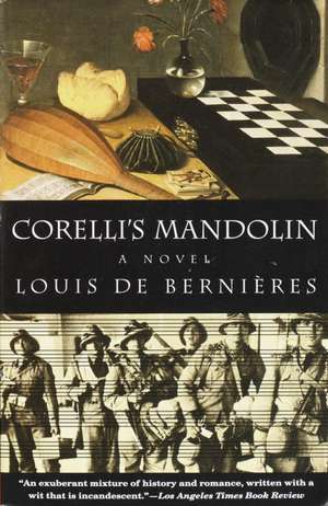 Corelli's Mandolin de Louis De Bernieres