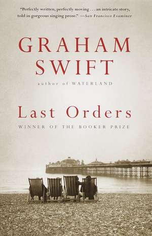 Last Orders de Graham Swift