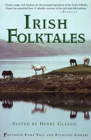 Irish Folk Tales de Henry Glassie