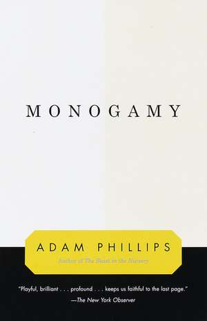 Monogamy de Adam Phillips