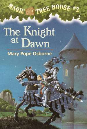 The Knight at Dawn de Mary Pope Osborne