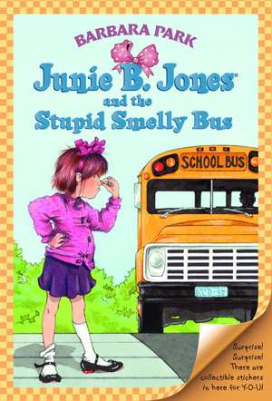 Junie B. Jones and the Stupid Smelly Bus de Barbara Park