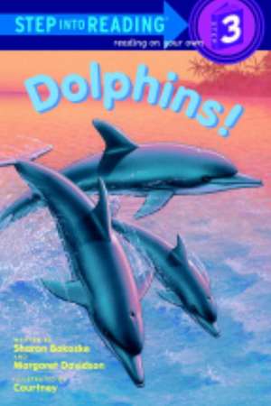 Dolphins! de Sharon Bokoske