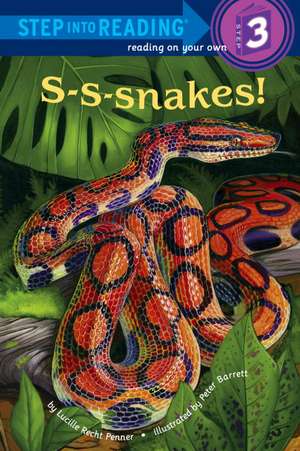 S-S-Snakes!: A Tooter Tale de Lucille Recht Penner