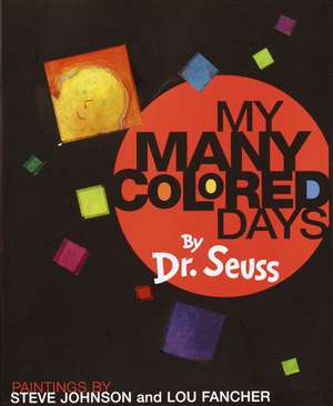 My Many Colored Days de Dr. Seuss