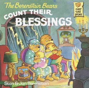 The Berenstain Bears Count Their Blessings de Stan Berenstain