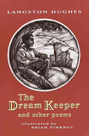 The Dream Keeper: And Other Poems de Langston Hughes