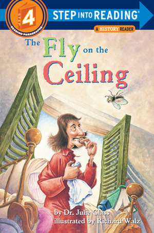 The Fly on the Ceiling: A Math Reader de Julie Glass