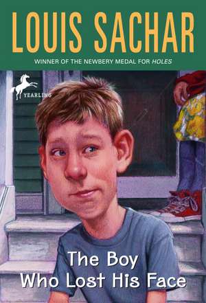 The Boy Who Lost His Face de Louis Sachar