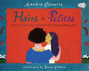 Hairs/Pelitos de Sandra Cisneros