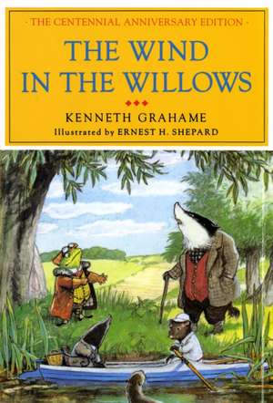 The Wind in the Willows: The Centennial Anniversary Edition de Margaret Hodges