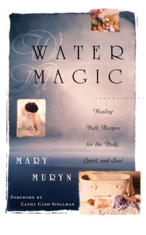 Water Magic de Mary Muryn