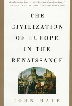 Civilization of Europe in the Renaissance de John Hale