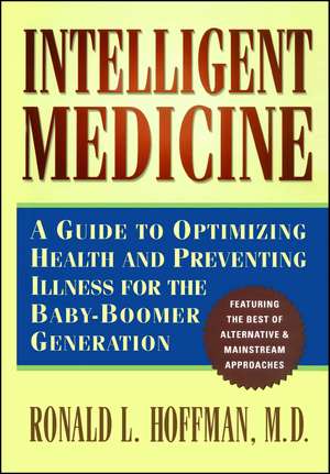 Intelligent Medicine de Ronald L. Hoffman M.D.