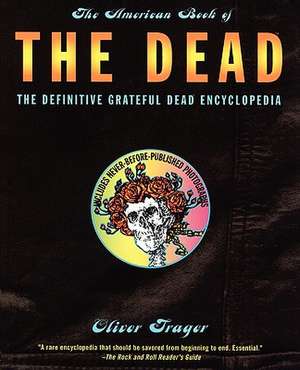 The American Book of the Dead de Oliver Trager