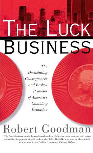 The Luck Business de Robert Goodman